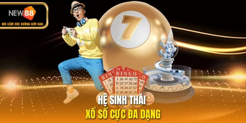 Hệ sinh thái xổ số cực đa dạng